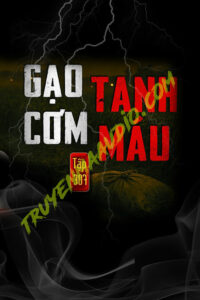 Gạo Tanh Cơm Máu