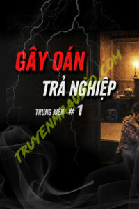 Gây Oán Trả Nghiệp