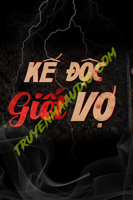 Kế Độc Với Vợ