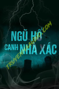 Ngũ Hổ Canh Nhà X.ác