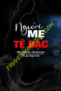 Người Mẹ Tệ Bạc