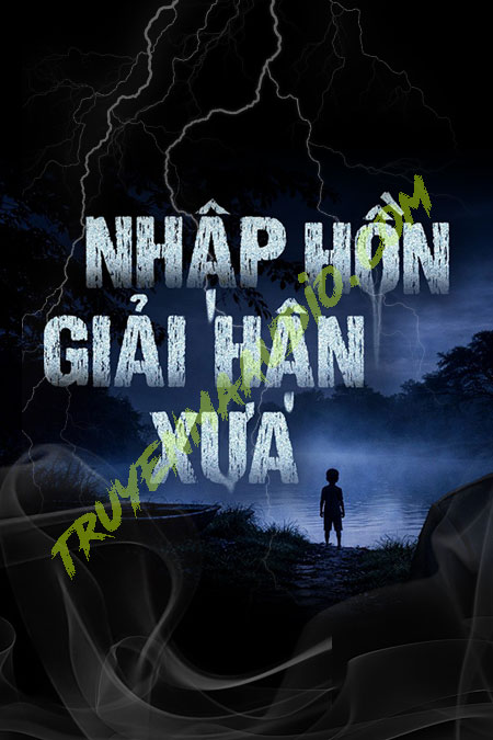 Nhập Hồn Giải Hận Xưa