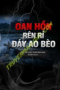 Oan Hồn Rên Rỉ Dưới Đáy Ao Bèo