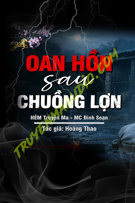 Oan Hồn Sau Chuồng Lợn
