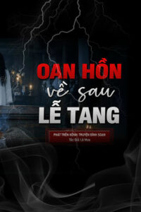 Oan Hồn Về Sau Tang Lễ