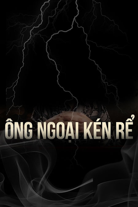 Ông Ngoại Chọn Rể