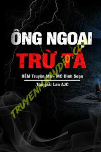 Cuộc Đời Trừ Tà Của Ông Ngoại
