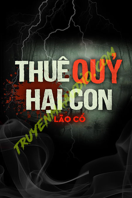 Thuê Quỷ Hại Con
