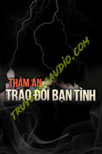 Thảm Án Trao Đổi Bạn Tình