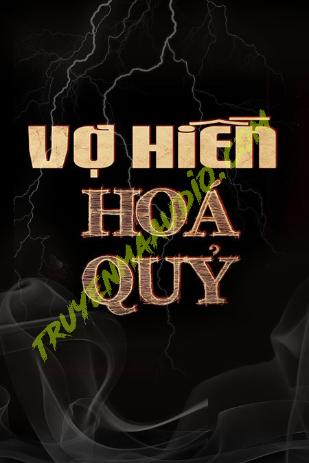 Vợ Hiền Hóa Quỷ