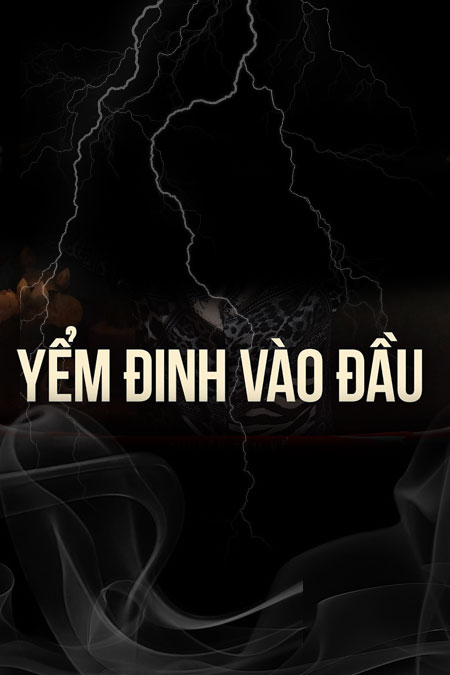 Yểm Đinh Sét Đánh Vào Đầu Em Dâu