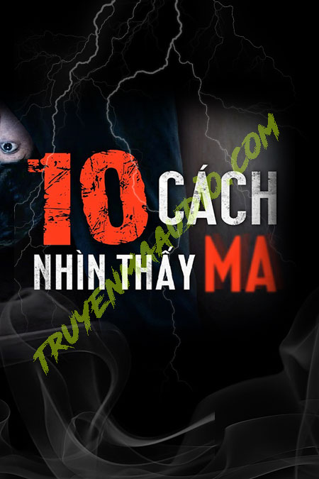 10 Cách Nhìn Thấy Ma