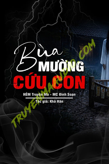 Bùa Mường Cứu Con