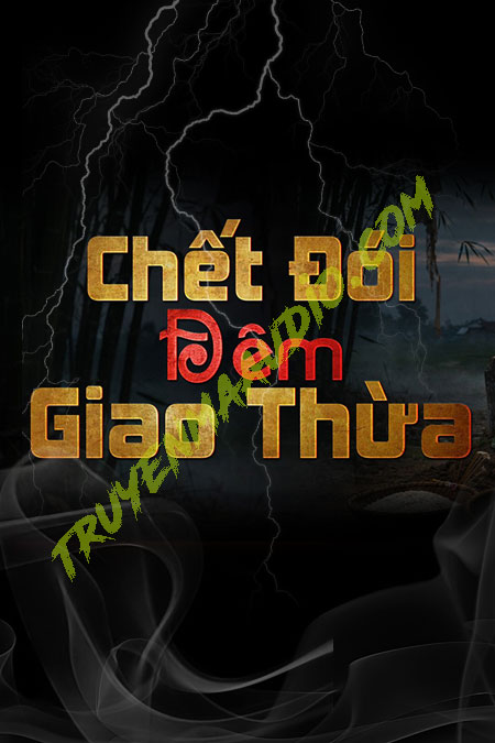 C.hết Đói Đêm Giao Thừa