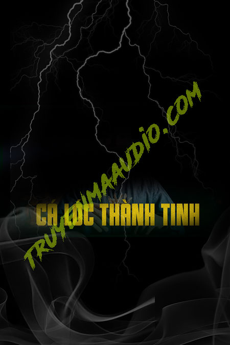 Cá Lóc Tu Luyện Thành Người