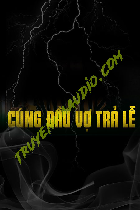 Trúng Số Cúng Đầu Vợ Trả Lễ