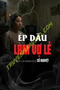 Ép Dâu Làm Vợ Lẽ