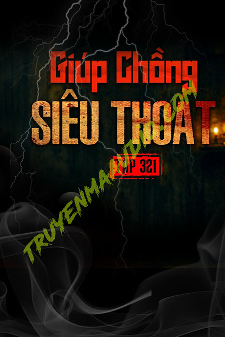 Giúp Chồng Siêu Thoát