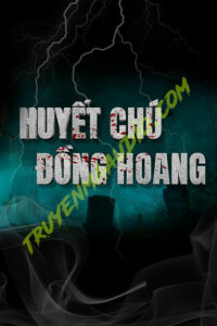 Huyết Chú Đồng Hoang