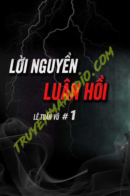L.ời N.guyền Luân Hồi Tà Vật