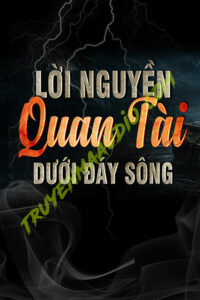 Lời N.guyền Quan Tài Dưới Đáy Sông