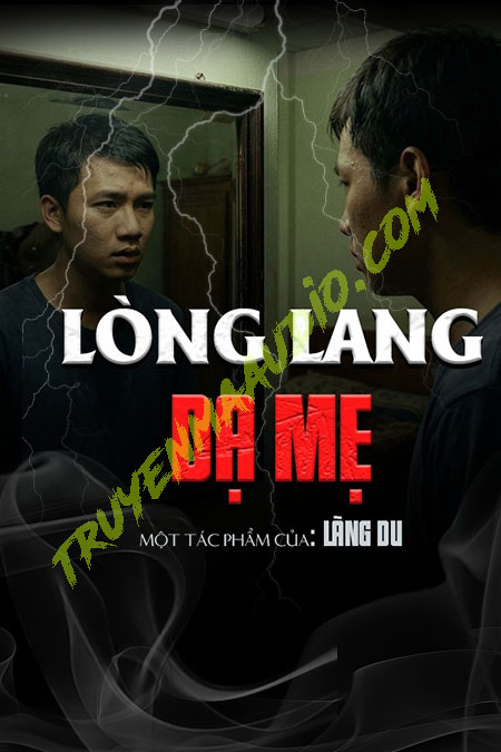 Lòng Lang Dạ Mẹ