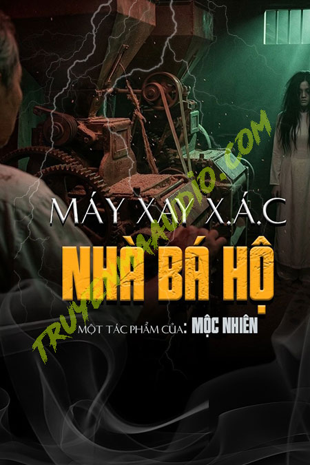 Máy Xay X.ác Nhà Bá Hộ