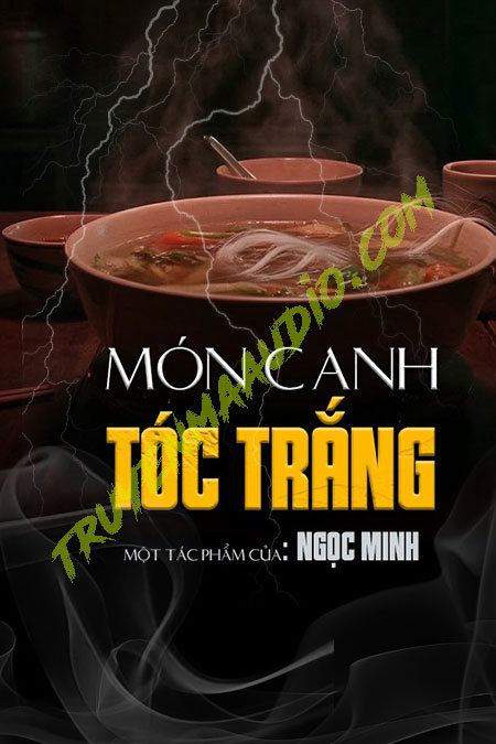 Món Canh Tóc Trắng