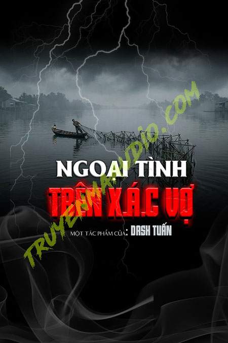 Ngoại Tình Trên X.ác Vợ