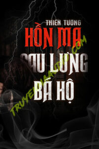 Hồn Ma Sau Lưng Bá Hộ