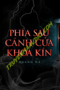 Phía Sau Cánh Cửa Khóa Kín