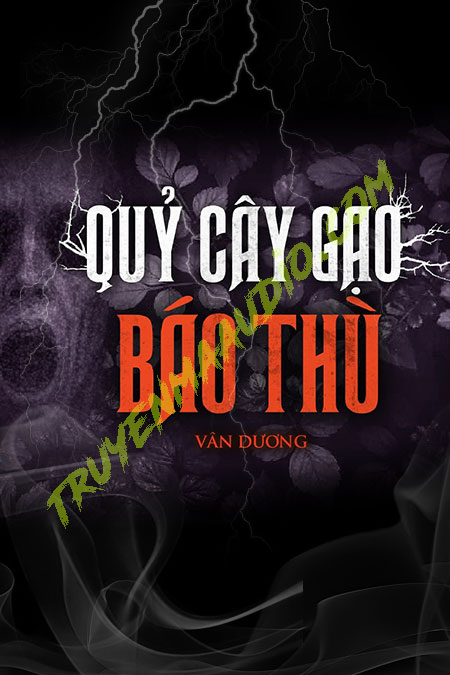 Quỷ Cây Gạo Báo Thù