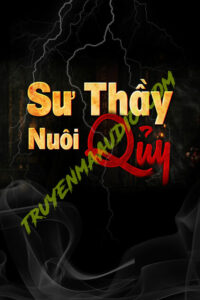 Sư Thầy Nuôi Quỷ