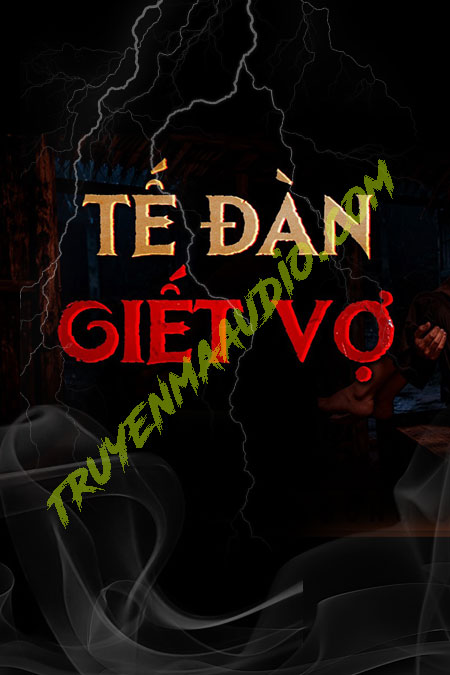 Tế Đàn G.iết Vợ