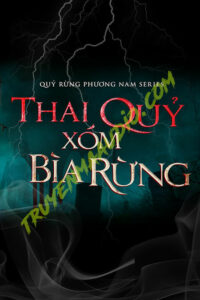 Thai Quỷ Xóm Bìa Rừng