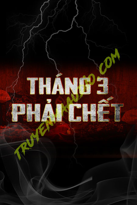 Tháng 3 Phải C.hết