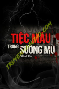 Tiệc M.áu Trong Sương Mù