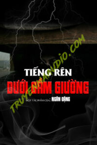 Tiếng Rên Dưới Gầm Giường