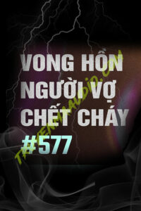 Người Vợ Tử Nạn Trong Đám Cháy