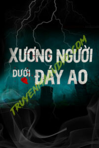X.ương Người Dưới Đáy Ao