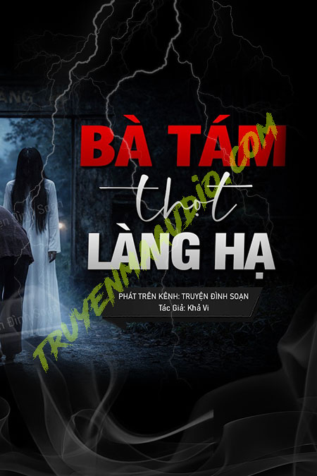 Nghiệp Bà Tám Thọt Làng Hạ