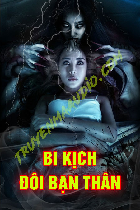 Bi Kịch Đôi Bạn Thân