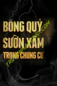 Bóng Quỷ Sườn Xám Trong Chung Cư