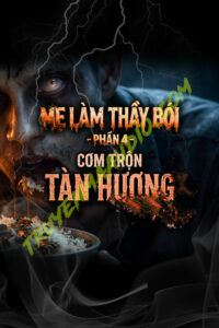Mượn X.ác Ăn Cơm Trộn Tàn Hương