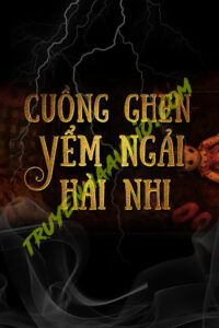 Cuồng Ghen Yểm Ngải