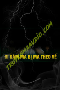 Đi Đám Ma Bị Vong Theo Về Nhà