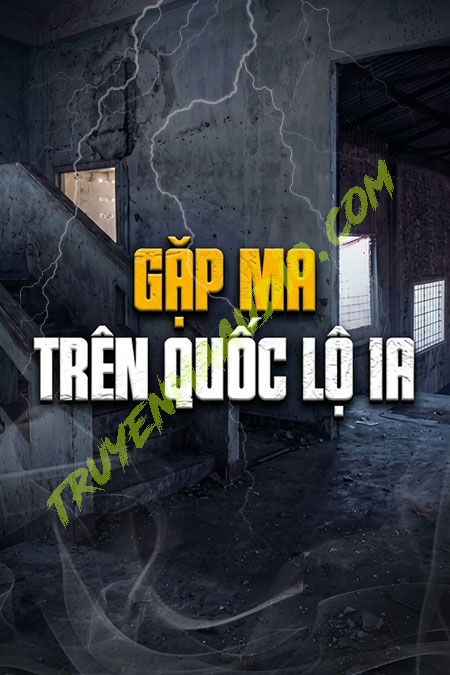 Gặp Ma Trên Quốc Lộ 1a