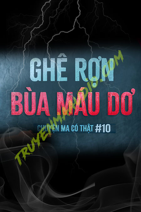 Ghê Rợn Bùa M.áu Đỏ