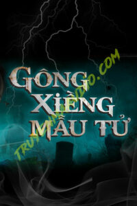 Gông Xiềng Mẫu Tử
