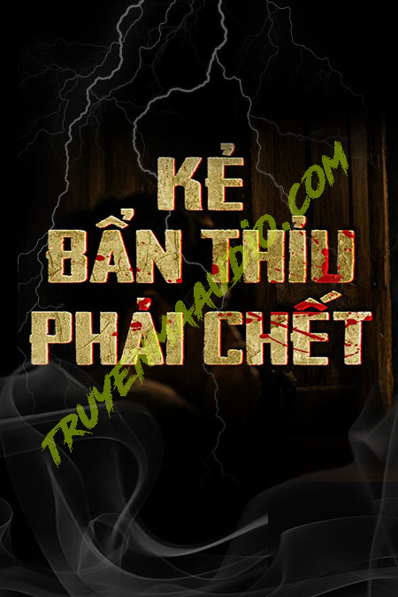 Kẻ Bẩn Thỉu Phải C.hết
